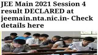 Jee mains session IV result Declared @ jeemains.nta.nic.in/#jeemains #jeeadvanced #jeemain2021