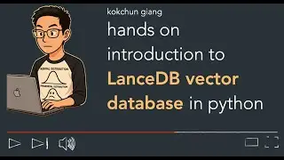 Введение в векторную базу данных LanceDB, которая является основой для приложений LLM и RAG