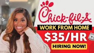 Chick-Fil-A WORK FROM HOME | OVERNIGHT JOBS | REMOTE JOBS 2023