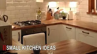 SMALL KITCHEN DESIGN IDEAS FOR SMALL SPACE 2018