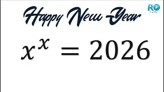 Ecuación Exponencial x^x=2026 | Función W de Lambert | Wolfram Alpha | Happy New Year 2026
