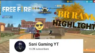 BR Rank highlights video by sani gaming! With Infinix hot 10 play 📳