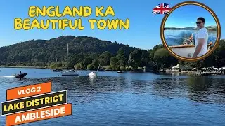 Ambleside Town and Cruise  visit 😱 | Lake District UK Vlog 2