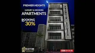 PREMIER HEIGHTS || LUXURY & MODREN APARTMENTS || BOOKINGS FROM 30% ONLY || BAHRIA TOWN LAHORE