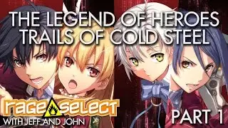 The Dojo - The Legend of Heroes: Trails of Cold Steel - Part 1