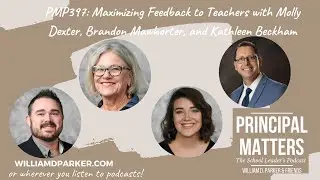 Principal Matters Podcast Episode 397: Maximizing Teachers Feedback