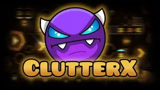 Geometry Dash // [Demon] ClutterX by KuraiYonaka (all coins) // Backlash