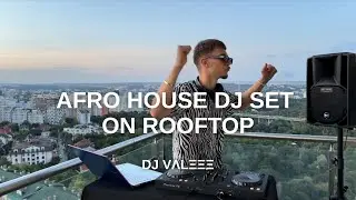 Afro-House Rooftop Set | Summer Sunset in Moldova 🇲🇩 | DJ valeee 