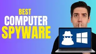 Best Spyware For Windows PC & Laptop: Top Computer Spy Software 2025