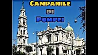 Campanile di Pompei  Santuario Della Beata Vergine Del Rosario