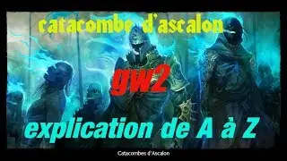 catacombe d'ascalon mode histoire