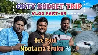 Doddabetta peak | Paykara Waterfall | Paykara Boathouse - Ooty budget trip vlog part-04