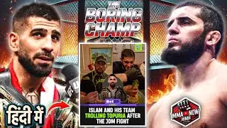 Islam Makhachev: The &lsquo;Boring&rsquo; Champ 🥴 | Islam & Team Troll Topuria 🔥 | MMA Now Hindi