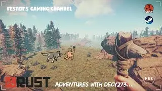 Rust | Adventures with Decy273 - Base Locations | PC - Road to 300 Subs