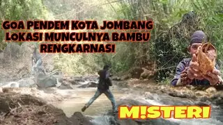 GOA PENDEM LOKASI MUNCULNYA BAMBU RENGKARNASI & BAMBU CINCIN NAGA SATRU RAJUT SUKMO..!!