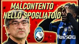 MALCONTENTO NELLO SPOGLIATOIO DELL'ATALANTA? | COSA NE PENSO