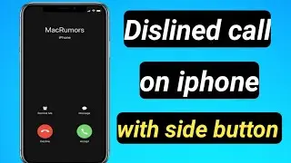 how to decline call on iphone with side button // cut incoming call with power button