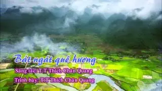 Bát ngát quê hương - Sư Phụ Chân Quang