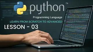 Day-3 / PYTHON BOOTCAMP /#Conditional Statements- if, elif, else#Logical Operators#Code Blocks#Scope