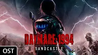 Daymare: 1994 Sandcastle [OST Main Menu Theme]
