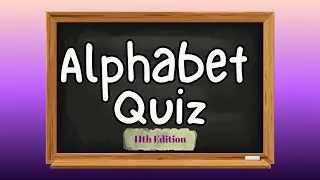 Who said ABCs are easy? | Alphabet Quiz Version 11 | 26 General Knowledge Quiz Questions | #quiz