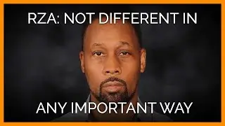 RZA: Мы ничем не отличаемся от других