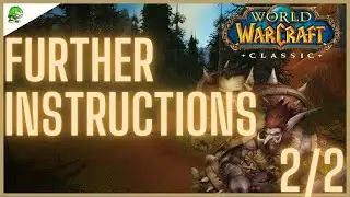 WoW Classic Further Instructions