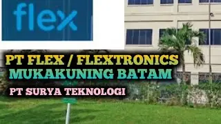 PT. FLEXTRONICS PT. SURYA MUKAKUNING | Loker Batam | Lowongan Kerja Batam | Iklan Kota Batam