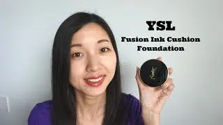 First Impression of YSL Fusion Ink Cushion Foundation