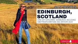 One Day in EDINBURGH, SCOTLAND: Exploring ARTHUR'S SEAT and finding TOM RIDDLE'S GRAVE