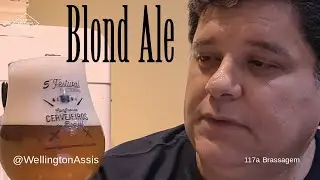 117&ordf; Brassagem - Blond Ale