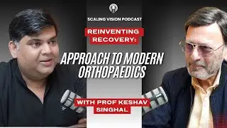 Reinventing Recovery: Prof. Singhal&rsquo;s Approach to Modern Orthopaedics
