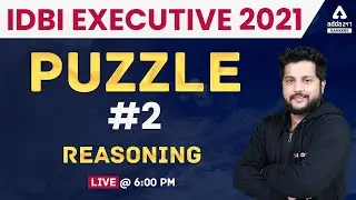 IDBI Executive 2021 | Reasoning | Puzzle for Bank Exams #2