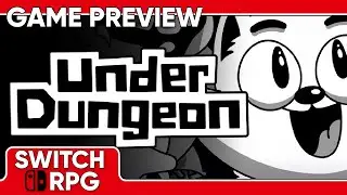 SwitchRPG Previews - UnderDungeon - Nintendo Switch Gameplay