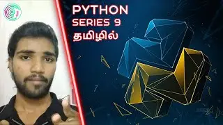 Python Programming - Conditional Statements in Tamil | Python Series-9 | J Techcode