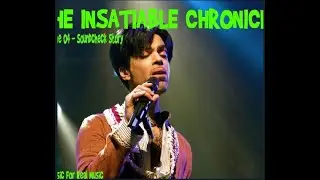Prince - The Insatiable Chronicles Vol.4 - Soundchecks + Jams (bootleg)