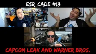 ESRCade #13: Capcom Leak and Warner Bros.