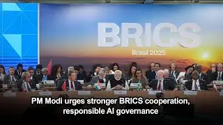 PM Modi urges stronger BRICS cooperation, responsible AI governance