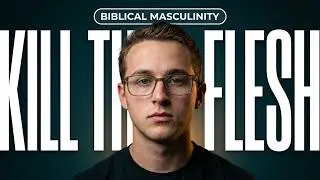 Biblical Masculinity Day 4: Self-Control