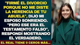 La Venganza de Mi Esposo Por No Darle Mi Herencia—Era el Testamento Equivocado.