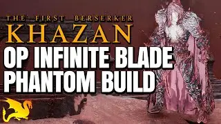 OP Blade Phantom Form Build - FIRST BERSERKER KHAZAN