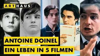 Ein Leben in 5 Filmen | Antoine Doinel