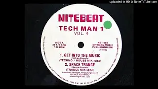 TECH MAN 1- GET INTO THE MUSIC (1992)