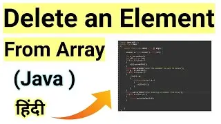 Delete An Element From An Array In Java | How to Delete An Element From An Array?