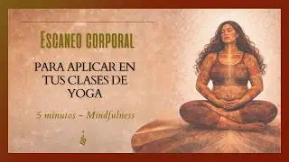 4.- Pr&aacute;ctica de esc&aacute;ner corporal - Paloma Yob