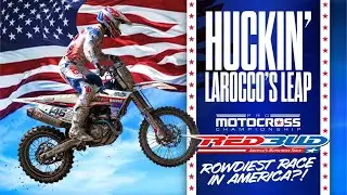 HUCKIN' LAROCCO's LEAP.. Rowdiest Race in America?! - REDBUD 2025