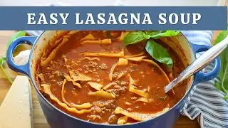 One-Pot Lasagna Soup | Test this Recipe! 🍅
