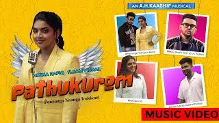 Pathukurom - Video Song | Amina Rafiq | Sam Vishal |  A H Kaashif Musical | Fathima Rafiq