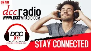 DCC FM RADIO BROADCAST