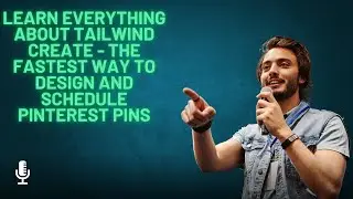 Master Pinterest with Tailwind Create!